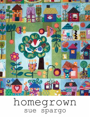 Homegrown Book - Sue Spargo
