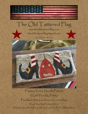 Punch Needle Pattern - I Got You My Pretty by Old Tattered Flag