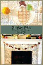 Load image into Gallery viewer, Pumpkin Patch Wool Garland PRINTED Pattern - Hattie &amp; Della