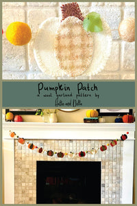 Pumpkin Patch Wool Garland PRINTED Pattern - Hattie & Della