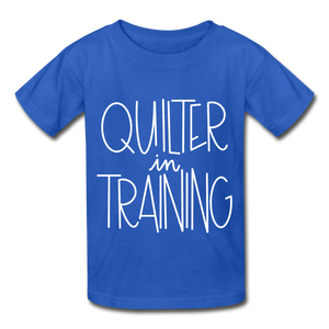 Quilter in Training - Gildan Ultra Cotton Youth T-Shirt - royal blue