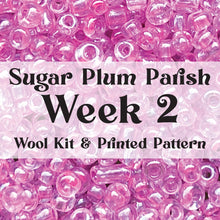 Load image into Gallery viewer, SPP-Wool Kit/Printed Pattern-1800 RIBBON CANDY RT.-Sugar Plum Parish